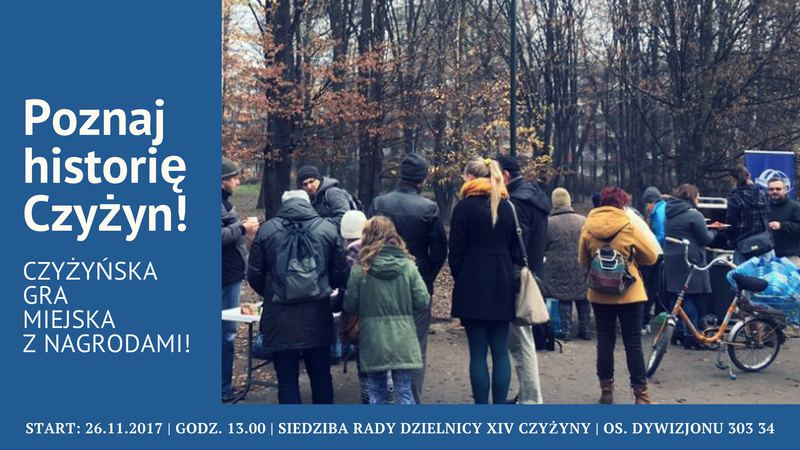 Czyżyńska Gra Miejska - Zapraszamy Mieszkańców !!! — zdjęcie 2