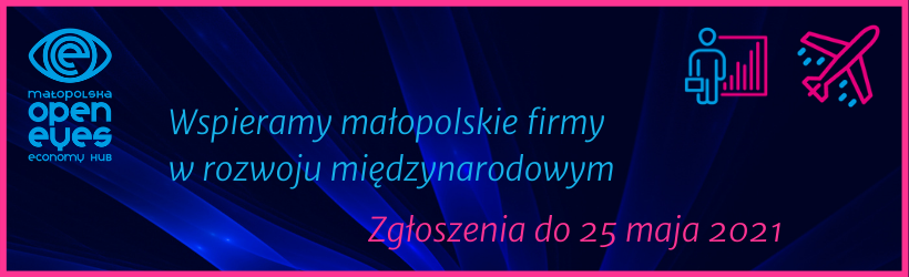 Zaproszenie do udziału w projekcie Małopolska Open Eyes Economy Hub - wsparcie dla przedsiębiorców